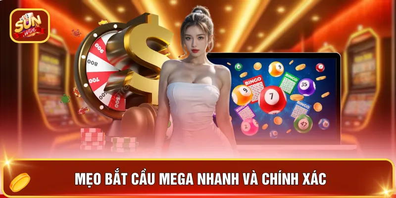 Bắt Cầu Mega Nhanh - 3 Cách Tìm Số Đẹp Được Săn Đón 2 Mẹo bắt cầu Mega nhanh và chính xác