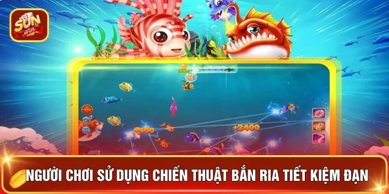 Bá Chủ Đại Dương - 5 Chiến Thuật Bắn Cá Trăm Phát Trăm Trúng 4 Người chơi sử dụng chiến thuật bắn ria tiết kiệm đạn